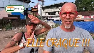 CETTE FOIS, MAMOUR PÈTE UN PLOMB !!! - ALAPPUZHA - INDE VLOG 26