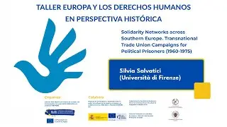 Silvia Salvatici. Transnational Trade Union Campaigns for Political Prisoners (1960-1975)