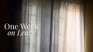 First Week of Leave: No Plans, No Pressure