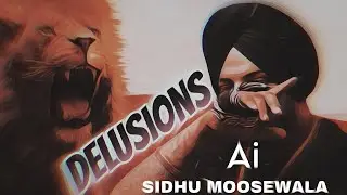 Delusion sidhu moose wala ai song | chakda jatt bhuleke ni sidhu moose wala ai