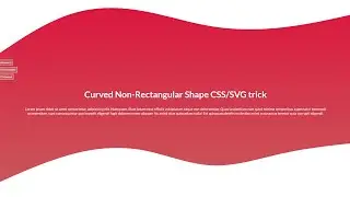 Curved Non-Rectangular Shape CSS/SVG trick Tutorial