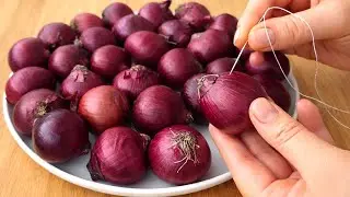У вас есть иголка и луковица? Мало кто знает этот секрет! Это невероятно просто и вкусно.