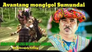 Avantang mongigol Sumundai . Lagu/Lirik/Vokalis : Ab Jelson S.Goling. Muzik by : Shalvy Adong