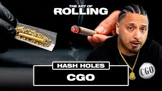 How to Roll a HashHole that Hits Hard |  The Art of Rolling: CGO Rolls