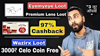 Zingoy The women company LOOT, Eyemyeye New Premium Eyeglasses Loot, Wazirx Celo Token Giveaway Loot