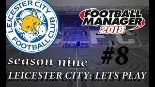 LEICESTER CITY FM18| EPISODE 8 SEASON 9|Carabao Cup final!