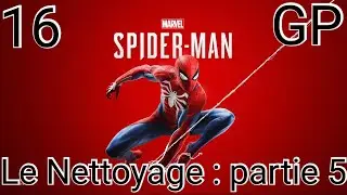 Spider-Man 1 : &Eacute;pisode 16 : Le Nettoyage : partie 5 Guide 100% PS5