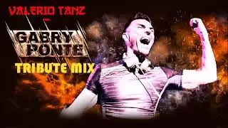 GABRY PONTE TRIBUTE MIX BY VALERIO TANZ