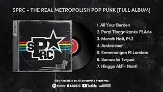 SAPI PUNKGANK RICA-RICA (SPRC) THE REAL METROPOLISH POP PUNK 2010 [FULL ALBUM]