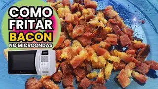 🥓⚡COMO FRITAR BACON EM CUBOS NO MICROONDAS🥓 R&Aacute;PIDO, SEQUINHO E SEM SUJEIRA