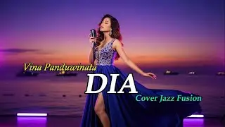 DIA &ndash; VINA PANDUWINATA | POP LAWAS JADI JAZZ FUSION ASIK| TEROMPET MUSIC