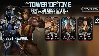 Tower of time Final 50 Boss battle | +reward Mk Mobile! 