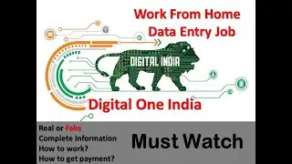 Work from home, Data entry job, Digital One India: By- Syed Babu HB