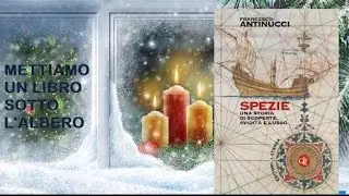 Spezie. Una storia di scoperte, avidit&agrave; e lusso - Francesco Antinucci