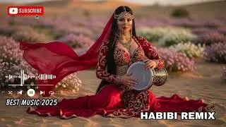 Habibi Arabic EDM Remix 2025 🔥 | Desert Party Mix &bull; Middle East Club Vibes