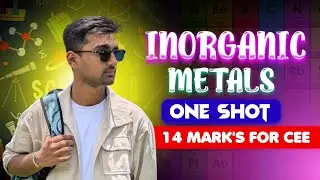 INORGANIC CHEMISTRY  in ONE SHOT Class For CEE | 14 MARKs For CEE | Enroll in RRR2 To Complete