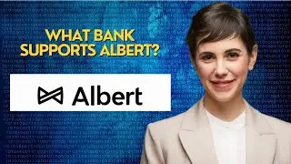 What bank supports Albert?