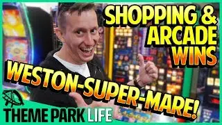 Shopping & ARCADE WINS in Weston-Super-Mare | September 2019