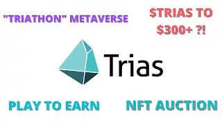 Trias review, Trias to $300+ by the end of bull run?!