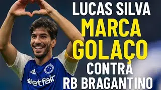 LUCAS SILVA MARCA GOLA&Ccedil;O CONTRA RB BRAGANTINO!