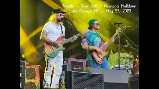 Twiddle - River Drift - Memorial Meltdown - Lake George, New York - May 27, 2023