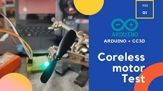 Coreless motor tests - TX,RX / cc3d flight controller / arduino nano controller