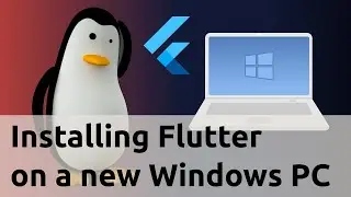 Installing Flutter on a fresh Windows laptop step by step. (By a Linux user, so expect problems ;)