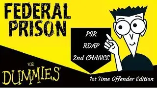 Federal Prison For Dummies