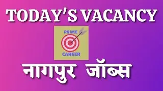 NAGPUR JOB VACANCY UPDATE | JOBS FOR FRESHERS IN NAGPUR | 12 NOV 2022