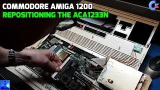 Repositioning the ACA1233n Card in the Amiga 1200