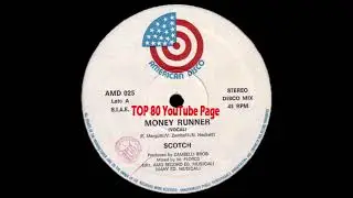 Scotch - Money Runner (Vocal Extended Version)