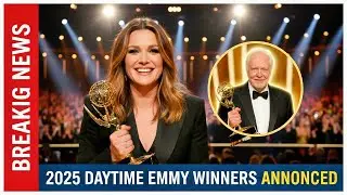 2025 Daytime Emmys: General Hospital Sweeps + Historic Wins Unveiled