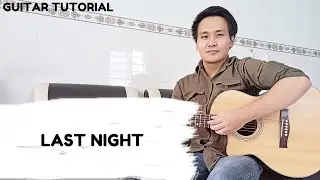Russ - Last Night | Guitar Tutorial