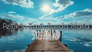 Pelukan Kasih Bunda Maria//Stefan MD viral 2025