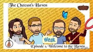 Outcast's Haven Podcast Episode 1: Welcome to the Haven - Flesh and Blood TCG
