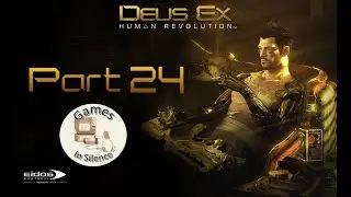 Deus Ex: Human Revolution. Walkthrough. Part 24. Singapore