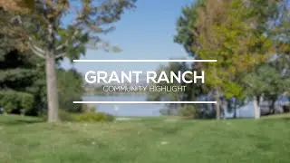 39 North team highlights the Grant Ranch Community in Littleton Colorado