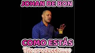 JOHAN DE BON COVER #COMO EST&Aacute;S DE KEPERSONAJE VERSI&Oacute;N PLENA