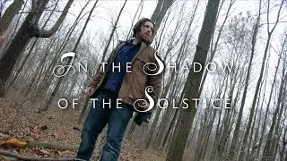 In the Shadow of the Solstice