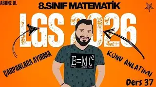 Çarpanlara Ayırma Ders 37 |LGS 2026