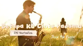 Betapa Ku Cinta Padamu - Siti Nurhaliza  |Jazz Pop Fusion Cover