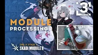 Skadi Module X Upgrade LV3 Showcase - Hit-and-Run Wrecking Hunter