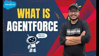 What is Agentforce? | The Next Evolution of AI in Salesforce