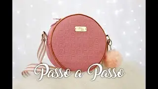 Bolsa Cantil/Redonda | Passo a Passo