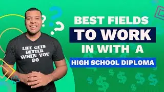 10 Jobs To Work With a High School Diploma
