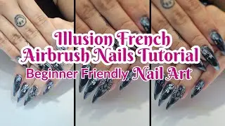 Illusion French Airbrush Nails Tutorial | One Air Acrylic Paints + Beginner Tips