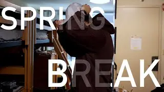 A Week in My Life as an International Student | Spring Break in College