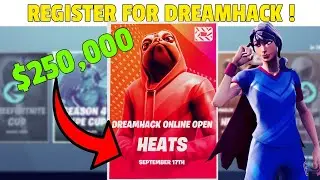 How To REGISTER FOR DREAMHACK ONLINE OPENS! Fortnite Season 4 Tournaments!
