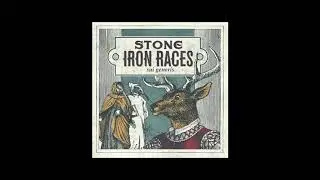 Stone Iron Races - All For You