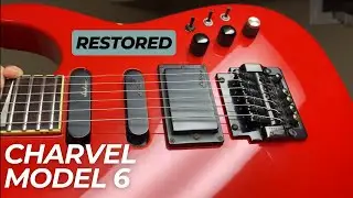 1986 Charvel Model 6 RESTORATION